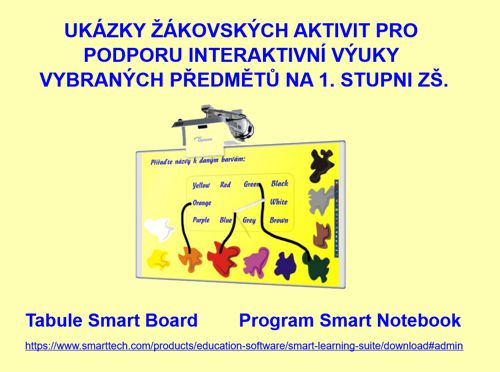 Ukázky aktivit pro Smart Board, nutný Smart Notebook